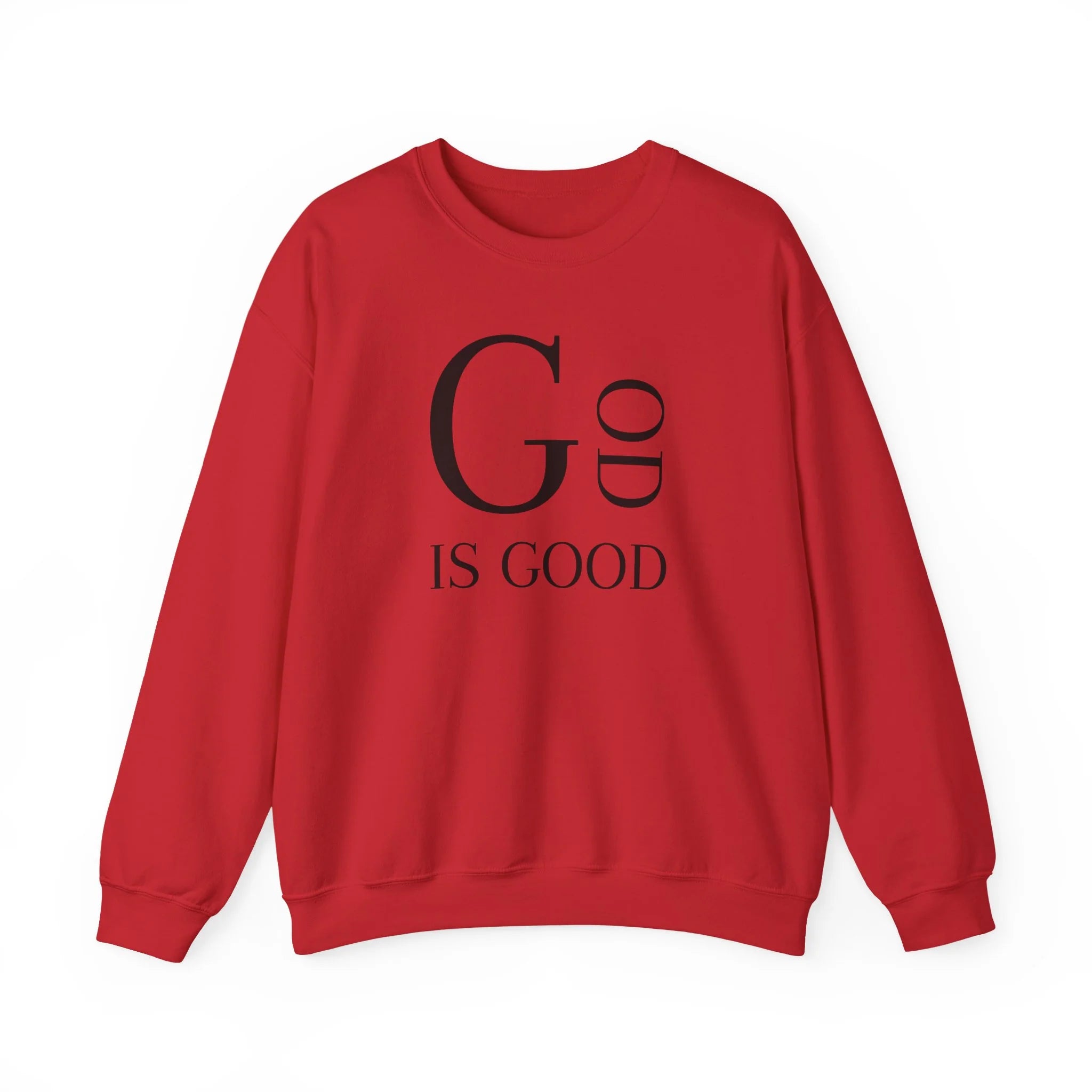 "GOD IS GOOD" Sweatshirt